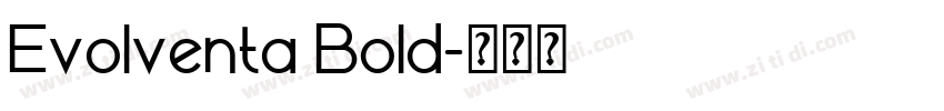 Evolventa Bold字体转换 Evolventa Bold字体转换